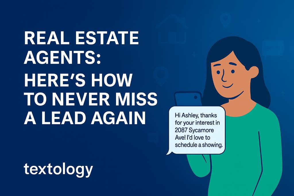 Real Estate Agents: Here's How to Never Miss a Lead Again