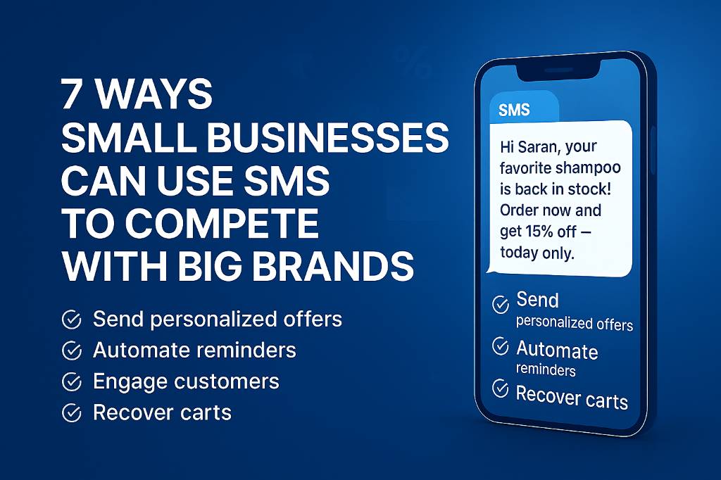 How Small Businesses Win Big with SMS Marketing